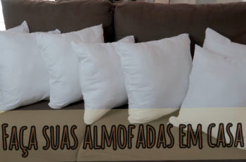 DIY: COMO FAZER SUAS PRÓPRIAS ALMOFADAS - Rápido e barato!