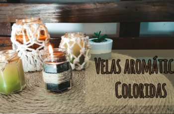 DIY: COMO FAZER VELAS AROMÁTICAS COLORIDAS - Faça você mesmo