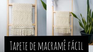 DIY: TAPETE DE MACRAMÊ FÁCIL - Tutorial de Macramê
